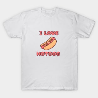 I Love Hotdog T-Shirt